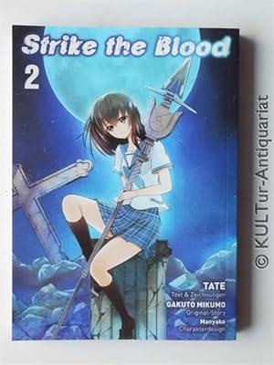Strike the Blood: Bd. 2.