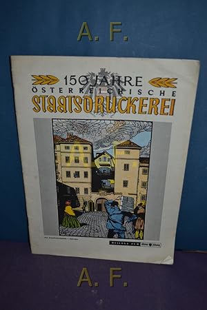 Imagen del vendedor de 150 Jahre sterreichische Staatsdruckerei : Beilage zur Wiener Zeitung. a la venta por Antiquarische Fundgrube e.U.