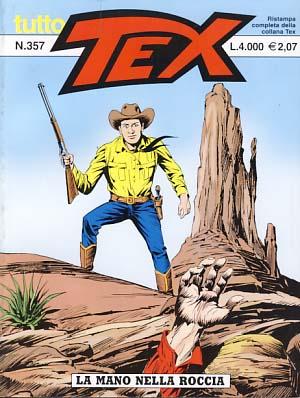 Imagen del vendedor de Tex #357 - La mano nella roccia a la venta por Parigi Books, Vintage and Rare