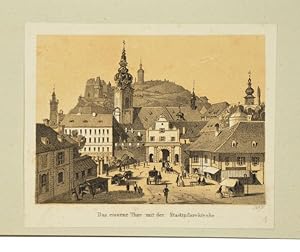 Bild des Verkufers fr Das eiserne Thor mit der Stadtpfarrkirche. No. 71". zum Verkauf von Versandantiquariat Wolfgang Friebes