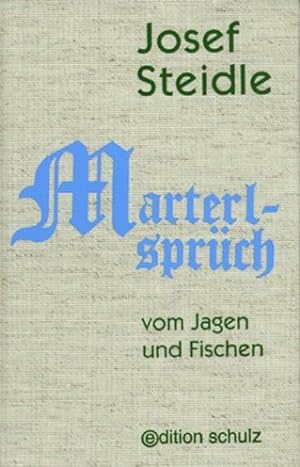 Seller image for Marterlsprch: Vom Jagen und Fischen for sale by Norbert Kretschmann