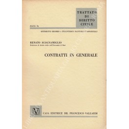 Bild des Verkufers fr Contratti in generale zum Verkauf von Libreria Antiquaria Giulio Cesare di Daniele Corradi