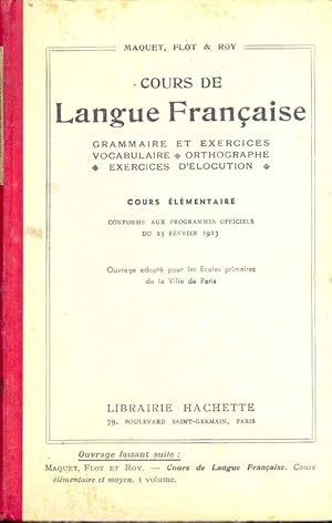 Seller image for Cours de Langue Francaise. Cours lmentaire. for sale by Online-Buchversand  Die Eule