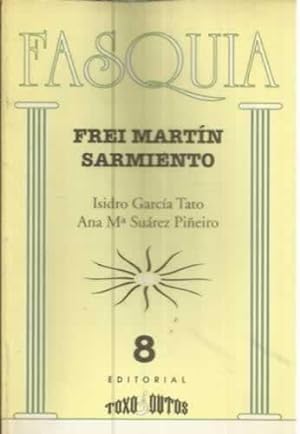 Imagen del vendedor de Fasquia. Frei Martn Sarmiento a la venta por Librera Cajn Desastre