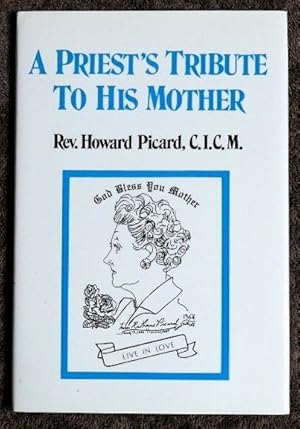 Seller image for A Priest's Tribute to His Mother for sale by GuthrieBooks