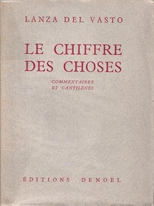 Le Chiffre Des Choses : Commentaires et Cantilènes