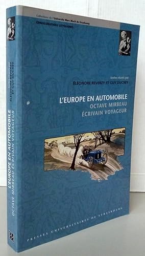 Bild des Verkufers fr L'Europe en automobile : Octave Mirbeau crivain voyageur zum Verkauf von Librairie Thot