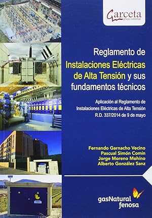 Imagen del vendedor de Reglamento de instalaciones electricas alta tensin y fundamentos t cnicos a la venta por Imosver