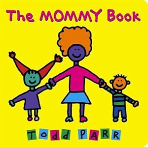 Seller image for The Mommy Book (Board Books) for sale by AussieBookSeller