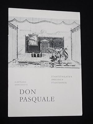 Seller image for Bltter der Staatstheater Dresden, Reihe A, Heft 2, 1965/66. Programmheft DON PASQUALE von Koerth/ Riha, Donizetti (Musik). Musikal. Ltg.: Wolfgang Bothe, Insz.: Klaus Kahl, Bhnenbild/ Kostme: Jochen Hasselwander. Mit Gnther Leib, Johannes Prkno, Jiri Pavlicek, Sylvia Hartmann, Peter Oschmann for sale by Fast alles Theater! Antiquariat fr die darstellenden Knste