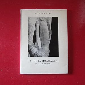 Seller image for La Piet Rondanini Genesi e Tecnica for sale by Antonio Pennasilico