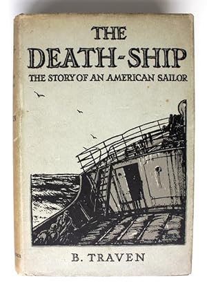 The Death Ship. The story of an American sailor
