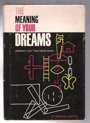 Seller image for The Meaning of Your Dreams for sale by Gyre & Gimble