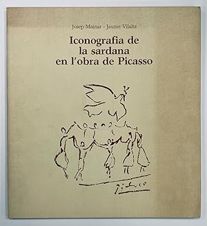 Seller image for Iconografa de la sardana en l'obra de Picasso. for sale by Llibreria Antiquria Delstres