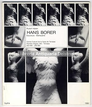 Seller image for Hans Borer. Escultura - Bidhauerei. Centre Cultural de la Caixa de Terrasssa. for sale by Llibreria Antiquria Delstres