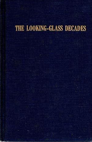 Seller image for The Looking-Glass Decades for sale by Book Booth