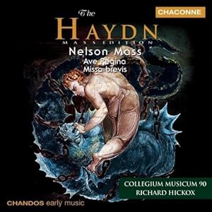 Haydn : Nelson Mass / Ave Regina / Missa Brevis Collegium Musicum 90, Richard Hickox