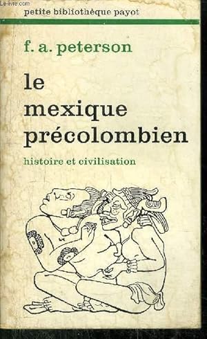 Image du vendeur pour LE MEXIQUE PRECOLOMBIEN - COLLECTION PETITE BIBLIOTHEQUE N277 mis en vente par Le-Livre