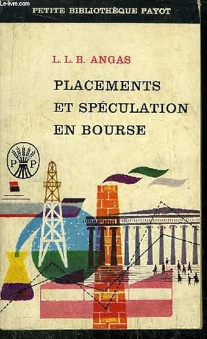 Image du vendeur pour PLACEMENTS ET SPECULATION EN BOURSE - COLLECTION PETITE BIBLIOTHEQUE N4 mis en vente par Le-Livre