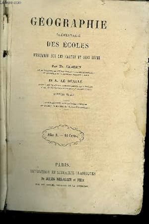 Seller image for GEOGRAPHIE ELEMENTAIRE DES ECOLES ENSEIGNEE SUR LES CARTES ET SANS LIVRE for sale by Le-Livre