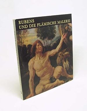 Bild des Verkufers fr Rubens und die flmische Malerei / von Marianne Haraszti-Takcs. Museum der Bildenden Knste Budapest. [Aus d. Ungar. bertr. von Franz Gottschlig. Fotos von Alfrd Schiller; Kroly Szelnyi] zum Verkauf von Versandantiquariat Buchegger