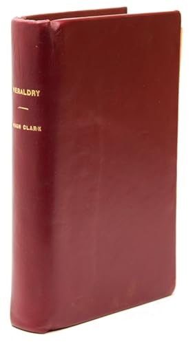 Bild des Verkufers fr A Short and Easy Introduction to Heraldry, in Two PartsPart I. The Use of Arms and Armory, Rules of Blazon and Marshalling Coats of Armour, with engraved Tables upon a new Plan, for the Instruction of those who wish to learn the Science; also the Regalia of England. Part II. A Dictionary of Heraldry, with an Alphabetical List of its Terms, in English, French, and Latin; also the different Degrees of the Nobility and Gentry of England, with Tables of Precedency. Embellished with forty six copper-plates, Containing upwards of a Thousand Examples. The whole compiled from the most approved Authorities zum Verkauf von James Cummins Bookseller, ABAA