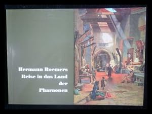 Image du vendeur pour Hermann Roemers Reisen in das Land der Pharaonen - mis en vente par ANTIQUARIAT Franke BRUDDENBOOKS