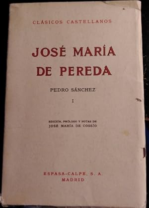 Imagen del vendedor de JOSE MARIA DE PEREDA. TOMO I. a la venta por Libreria Lopez de Araujo