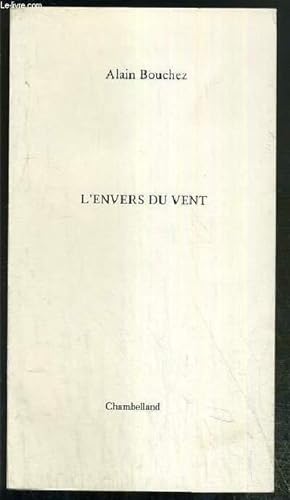 Imagen del vendedor de L'ENVERS DU VENT - ENVOI DE L'AUTEUR. a la venta por Le-Livre