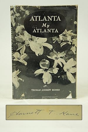 Atlanta My Atlanta (Signed First Edition)