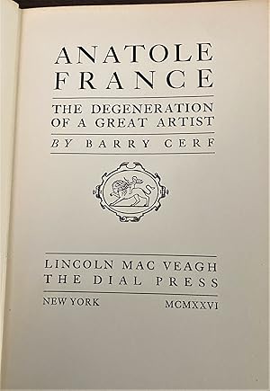 Anatole France, the Degeneration of a Great Artist