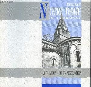 Seller image for L'EGLISE NOTRE DAME DE CHARMANT - COLLECTION PATRIMOINE DE L'ANGOUMOIS N12. for sale by Le-Livre