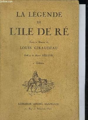 Seller image for LA LEGENDE DE L'ILE DE RE - 2E EDITION. for sale by Le-Livre