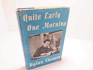QUITE EARLY ONE MORNING ,broadcasts By Dylan Thomas