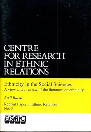 Seller image for Ethnicity in the Social Sciences: A View and a Review of the Literature on Ethnicity (Reprint Paper in Ethnic Relations No 3) for sale by Godley Books