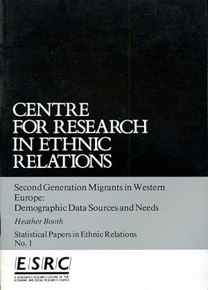 Seller image for Second Generation Migrants in Western Europe: Demographic Data Sources and Needs (Statistical Papers in Ethnic Relations No 1) for sale by Godley Books