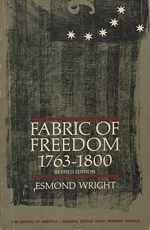 Immagine del venditore per Fabric of Freedom: 1763-1800 (Making of America) venduto da Kenneth A. Himber