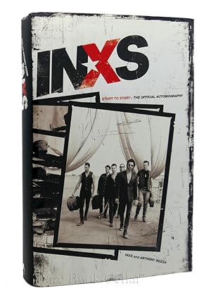 Immagine del venditore per INXS Story to Story: the Official Autobiography venduto da Rare Book Cellar