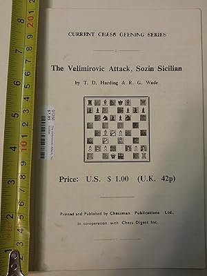 Bild des Verkufers fr The Velimirovic Attack, Sozin Sicilian zum Verkauf von Early Republic Books