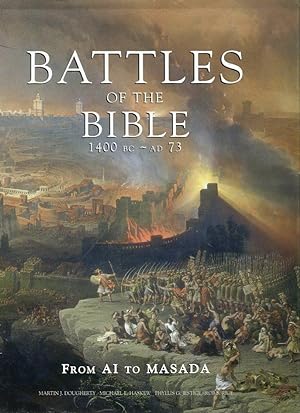 Battles of the Bible 1400 BC-AD 73: From Ai to Masada