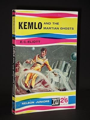 Kemlo and the Martian Ghost: (Nelson Juniors Series)