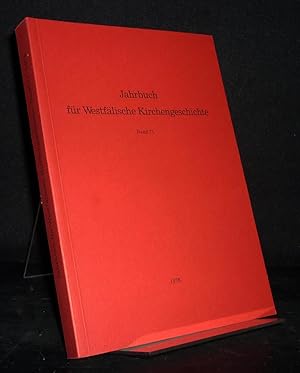 Jahrbuch für Westfälische Kirchengeschichte, Band 71, 1978. Herausgegeben von Robert Stupperich.
