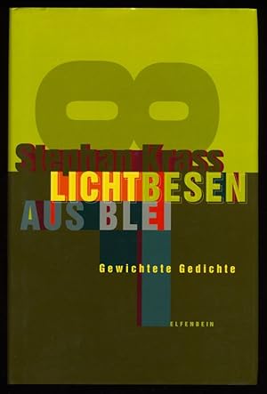 Bild des Verkufers fr Lichtbesen aus Blei : Gewichtete Gedichte. zum Verkauf von Antiquariat Peda