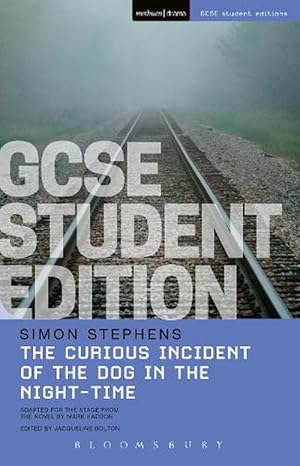 Seller image for The Curious Incident of the Dog in the Night-Time GCSE Student Edition (Paperback) for sale by AussieBookSeller