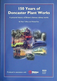 150 YEARS OF DONCASTER PLANT WORKS