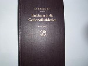 Einleitung in die Geisteswissenschaften. Wikipedia: Erich Rothacker (geb. 12. März 1888 in Pforzh...