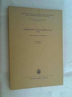 Onomastica Slavogermanica; Teil: 19., Hans Walther zum 70. Geburtstag.