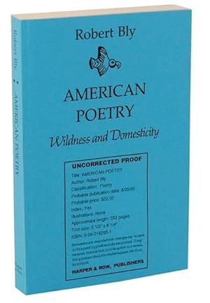 Seller image for American Poetry: Wildness and Domesticity for sale by Jeff Hirsch Books, ABAA