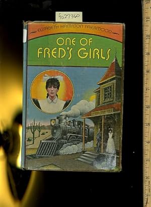Seller image for One of Fred's Girls [juvenile novel] for sale by GREAT PACIFIC BOOKS