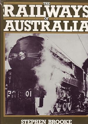 Seller image for The Railways of Australia for sale by Mr Pickwick's Fine Old Books
